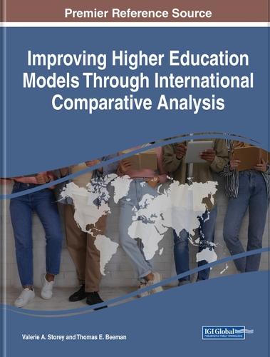 Improving Higher Education Models Through International Comparative Analysis  by Valerie A. Storey at Abbey's Bookshop, 