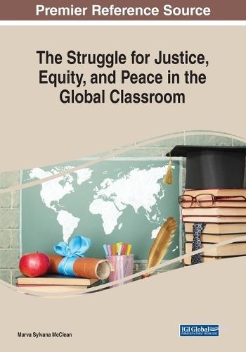 The Struggle for Justice, Equity, and Peace in the Global Classroom  by Marva McClean at Abbey's Bookshop, 
