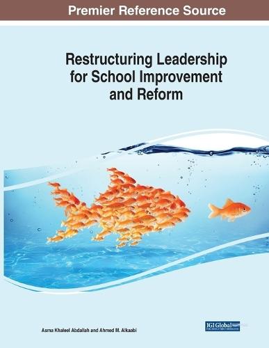 Restructuring Leadership for School Improvement and Reform  by Asma Khaleel Abdallah at Abbey's Bookshop, 