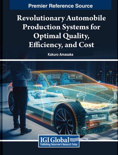 Revolutionary Automobile Production Systems for Optimal Quality, Efficiency, and Cost  by Kakuro Amasaka at Abbey's Bookshop, 