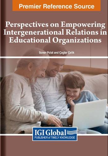 Perspectives on Empowering Intergenerational Relations in Educational Organizations  by Soner Polat at Abbey's Bookshop, 