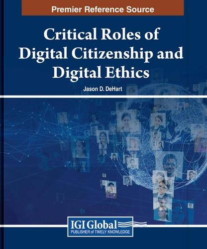 Critical Roles of Digital Citizenship and Digital Ethics  by Jason D. DeHart at Abbey's Bookshop, 