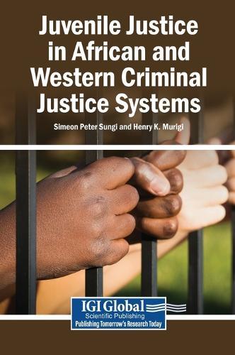 Juvenile Justice in African and Western Criminal Justice Systems