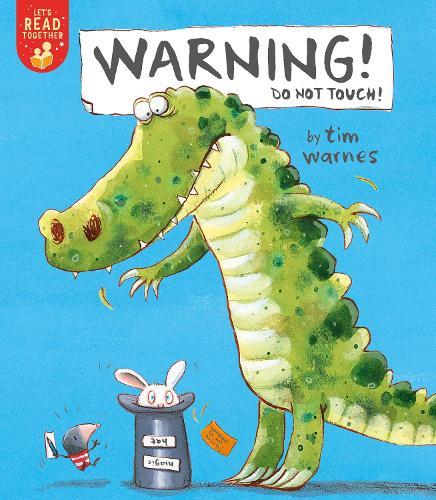 Warning! Do Not Touch!  by Tim Warnes at Abbey's Bookshop, 