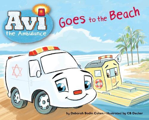 Avi the Ambulance Goes to the Beach  by Deborah Bodin Cohen at Abbey's Bookshop, 