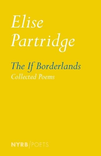 The If Borderlands  by Elise Partridge at Abbey's Bookshop, 