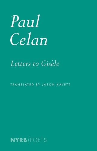 Letters to Gisèle: 19511970  by Paul Celan at Abbey's Bookshop, 