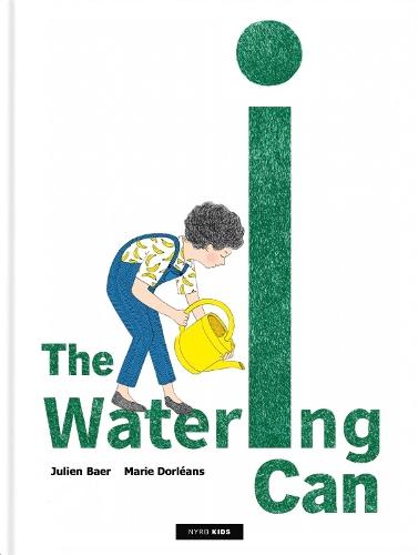 The Watering Can  by Julien Baer at Abbey's Bookshop, 