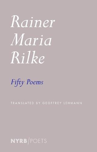 Fifty Poems  by Rainer Maria Rilke at Abbey's Bookshop, 