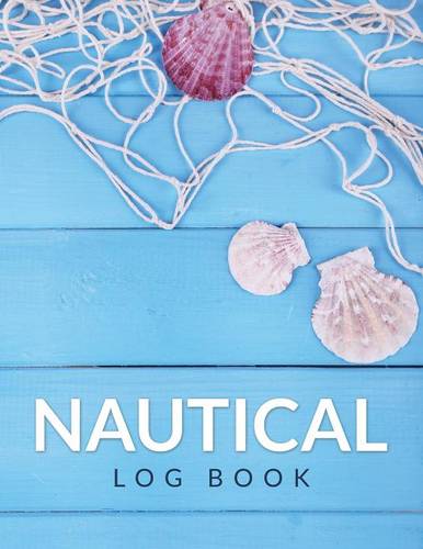 Nautical Log Book  by Speedy Publishing LLC at Abbey's Bookshop, 