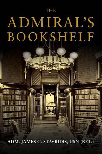 The Admiral's Bookshelf  by James G. Stavridis at Abbey's Bookshop, 