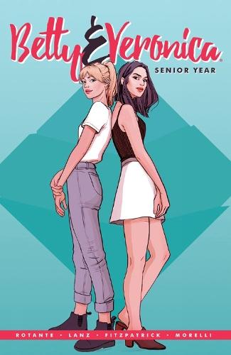 Betty and Veronica: Senior Year (GN)  by Jamie Lee Rotante at Abbey's Bookshop, 