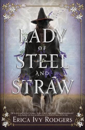 Lady of Steel and Straw  by Erica Ivy Rodgers at Abbey's Bookshop, 