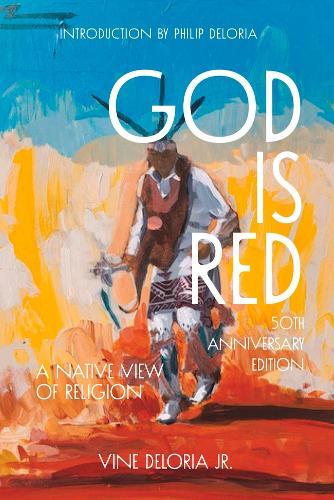 God Is Red: A Native View of Religion  by Vine Deloria Jr. at Abbey's Bookshop, 