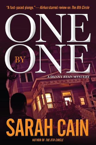 One by One: A Danny Ryan Thriller  by Sarah Cain at Abbey's Bookshop, 