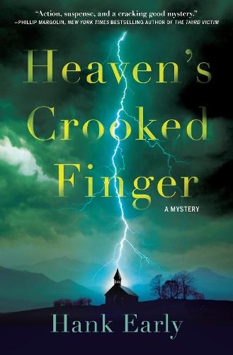 Heaven's Crooked Finger: An Earl Marcus Mystery  by Hank Early at Abbey's Bookshop, 