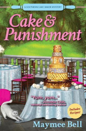 Cake and Punishment: A Southern Cake Baker Mystery  by Maymee Bell at Abbey's Bookshop, 