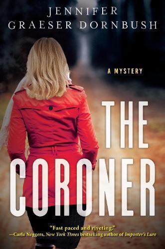 The Coroner: A Coroner's Daughter Mystery  by Jennifer Dornbush at Abbey's Bookshop, 