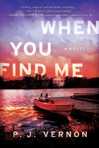 When You Find Me: A Novel  by P. J. Vernon at Abbey's Bookshop, 