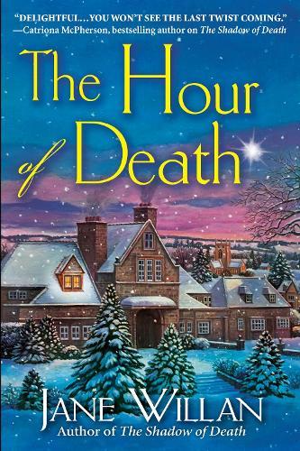 The Hour of Death: A Sister Agatha and Father Selwyn Mystery  by Jane Willan at Abbey's Bookshop, 