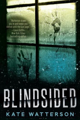 Blindsided: A Novel  by Kate Watterson at Abbey's Bookshop, 
