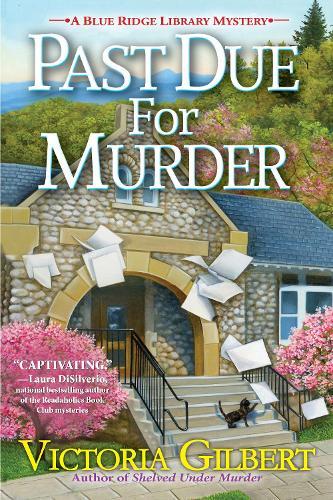 Past Due for Murder: A Blue Ridge Library Mystery  by Victoria Gilbert at Abbey's Bookshop, 