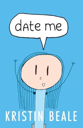 Date Me  by Kristin Beale at Abbey's Bookshop, 