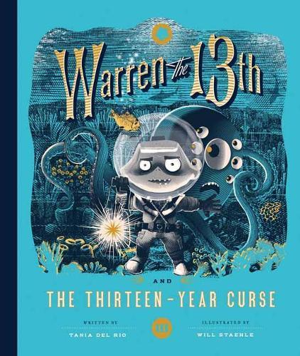 Warren the 13th and the 13 Year Curse (#3 Warren the 13th)  by Tania del Rio at Abbey's Bookshop, 