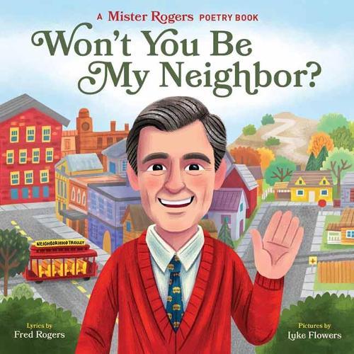 Won't You Be My Neighbour?  by Fred Rogers at Abbey's Bookshop, 
