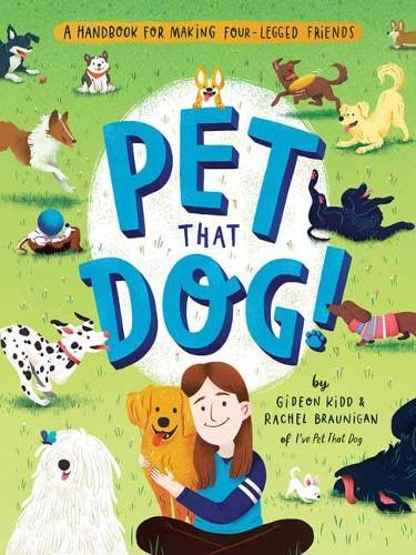 Pet That Dog!  by Gideon Kidd at Abbey's Bookshop, 