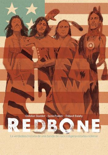 Redbone: la verdadera historia de una banda de rock indígena estadounidense (Redbone: The True Story of a Native American Rock Band Spanish Edition)  by Christian Staebler at Abbey's Bookshop, 