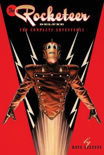 The Rocketeer: The Complete Adventures Deluxe Edition  by Dave Stevens at Abbey's Bookshop, 