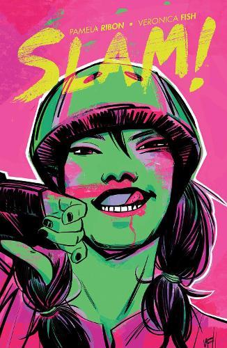 SLAM! Vol. 1  by Pamela Ribon at Abbey's Bookshop, 