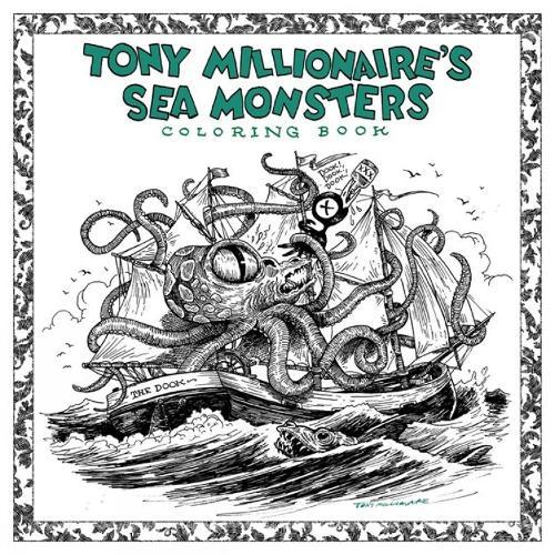 Tony Millionaire's Sea Monsters Coloring Book  by Tony Millionaire at Abbey's Bookshop, 