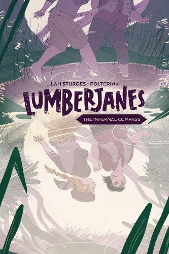 Lumberjanes Original Graphic Novel: The Infernal Compass  by Shannon Watters at Abbey's Bookshop, 