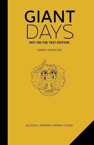 Giant Days: Not on the Test Edition Vol. 3  by John Allison at Abbey's Bookshop, 