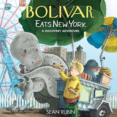 Bolivar Eats New York: A Discovery Adventure  by Sean Rubin at Abbey's Bookshop, 