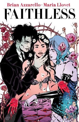 Faithless  by Brian Azzarello at Abbey's Bookshop, 