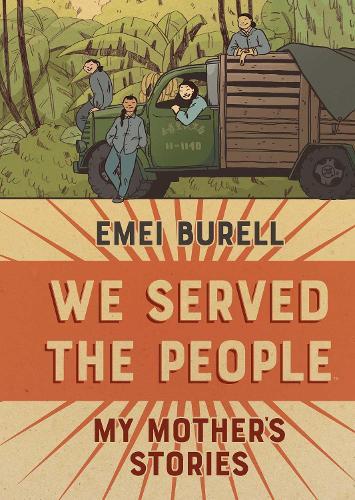 We Served the People: My Mother's Stories  by Emei Burell at Abbey's Bookshop, 