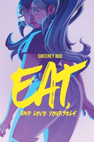 Eat, and Love Yourself  by Sweeney Boo at Abbey's Bookshop, 