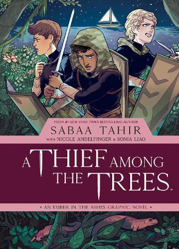 A Thief Among the Trees: An Ember in the Ashes Graphic Novel  by Sabaa Tahir at Abbey's Bookshop, 