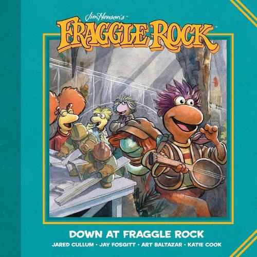Jim Hensons Fraggle Rock (GN): Down at Fraggle Rock  by Jim Henson at Abbey's Bookshop, 