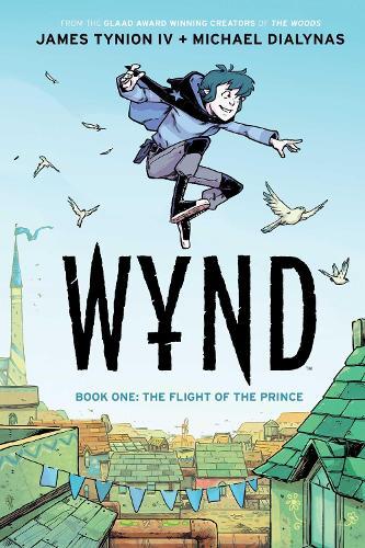Wynd Vol 1 (GN): Flight of the Prince  by James Tynion IV at Abbey's Bookshop, 