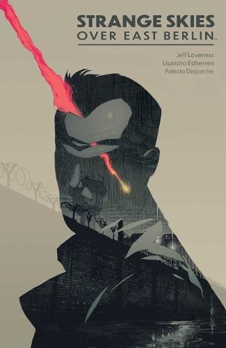 Strange Skies Over East Berlin  by Jeff Loveness at Abbey's Bookshop, 