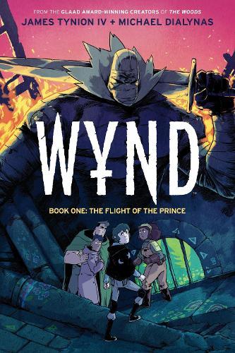 Wynd Book One: The Flight of the Prince  by James Tynion IV at Abbey's Bookshop, 