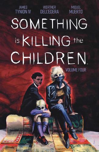 Something is Killing the Children Vol. 4  by James Tynion IV at Abbey's Bookshop, 