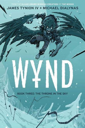 Wynd Book Three: The Throne in the Sky  by James Tynion IV at Abbey's Bookshop, 