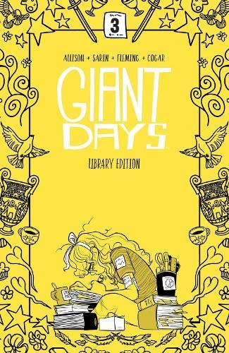 Giant Days Library Edition Vol. 3  by John Allison at Abbey's Bookshop, 