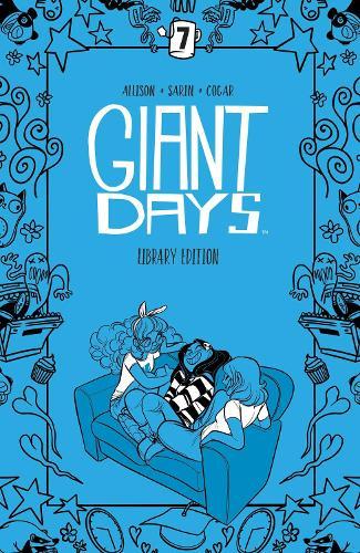 Giant Days Library Edition Vol. 7  by John Allison at Abbey's Bookshop, 