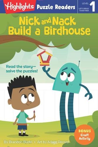 Nick and Nack Build a Birdhouse  by Brandon Budzi at Abbey's Bookshop, 
